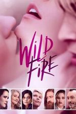 Watch Wild Fire FMoviesFree