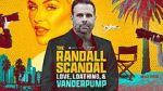 Watch The Randall Scandal: Love, Loathing, and Vanderpump FMoviesFree