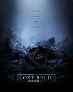 Watch The Lost Relic: A Star Wars Story (Short 2023) FMoviesFree