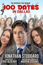 Watch 100 Dates in Dallas FMoviesFree
