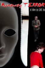 Watch Runaway Terror FMoviesFree