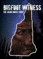 Watch Bigfoot Witness: The Jason Morse Story FMoviesFree