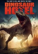 Watch Dinosaur Hotel FMoviesFree