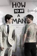 Watch How to Be a Man FMoviesFree