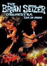 Watch The Brian Setzer Orchestra: Live in Japan FMoviesFree