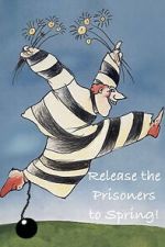 Watch Release the Prisoners to Spring! FMoviesFree