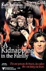 Watch A Kidnapping in the Family FMoviesFree