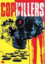 Watch Cop Killers FMoviesFree