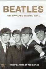 Watch The Beatles, The Long and Winding Road: The Life and Times FMoviesFree
