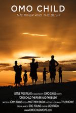 Watch Omo Child: The River and the Bush FMoviesFree