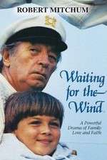Watch Waiting for the Wind FMoviesFree