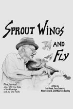 Watch Sprout Wings and Fly FMoviesFree