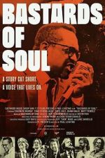 Watch Bastards of Soul FMoviesFree