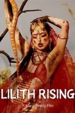 Watch Lilith Rising FMoviesFree