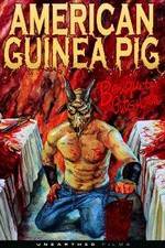 Watch American Guinea Pig: Bouquet of Guts and Gore FMoviesFree