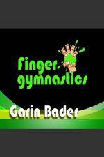 Watch Garin Bader ? Finger Gymnastics Super Hand Conditioning FMoviesFree