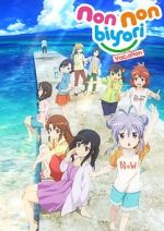 Watch Non Non Biyori: The Movie - Vacation FMoviesFree