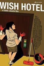 Watch Wish Hotel FMoviesFree