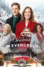 Watch Christmas In Evergreen FMoviesFree