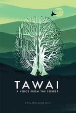 Watch Tawai: A Voice from the Forest FMoviesFree
