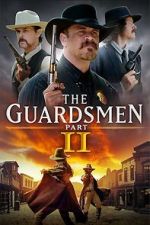 Watch The Guardsmen: Part 2 FMoviesFree