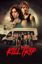 Watch Kill Trip FMoviesFree