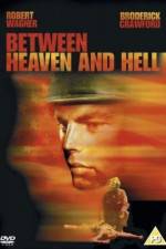 Watch Between Heaven and Hell FMoviesFree