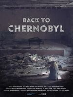 Watch Back to Chernobyl FMoviesFree