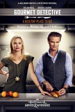 Watch The Gourmet Detective: A Healthy Place to Die FMoviesFree