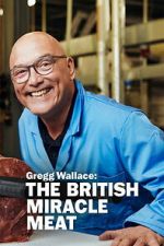 Watch Gregg Wallace: The British Miracle Meat FMoviesFree