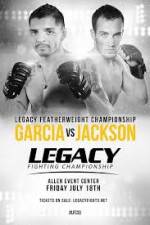 Watch Legacy FC 33 Garcia vs Jackson FMoviesFree
