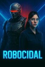 Watch Robocidal FMoviesFree