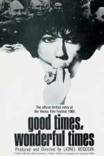 Watch Good Times Wonderful Times FMoviesFree