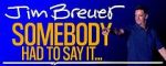 Watch Jim Breuer: Somebody Had to Say It (TV Special 2021) FMoviesFree