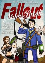 Watch Fallout: Nuka Break FMoviesFree