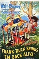 Watch Frank Duck Brings \'em Back Alive FMoviesFree