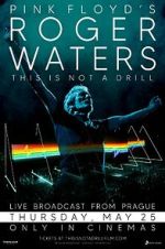 Watch Roger Waters: This Is Not a Drill - Live from Prague FMoviesFree