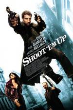 Watch Shoot 'Em Up FMoviesFree