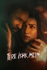 Watch Tere Ishk Mein FMoviesFree