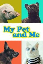 Watch My Pet and Me FMoviesFree
