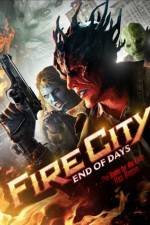 Watch Fire City: End of Days FMoviesFree
