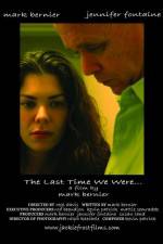 Watch The Last Time We Were FMoviesFree