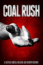 Watch Coal Rush FMoviesFree