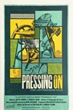 Watch Pressing On: The Letterpress Film FMoviesFree