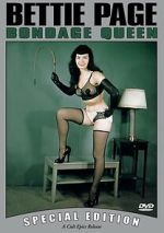 Watch Bettie Page: Bondage Queen FMoviesFree