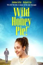 Watch Wild Honey Pie FMoviesFree