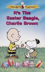 Watch It\'s the Easter Beagle, Charlie Brown! FMoviesFree