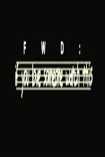 Watch FWD If You Love Someone Watch This FMoviesFree