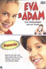 Watch Eva & Adam: Four Birthdays and a Fiasco FMoviesFree