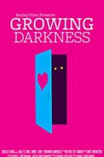 Watch Growing Darkness FMoviesFree